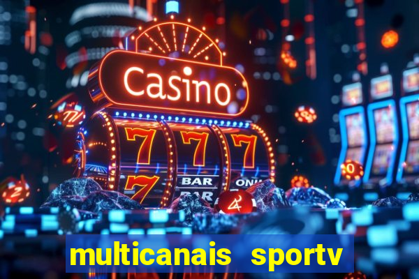 multicanais sportv 2 ao vivo